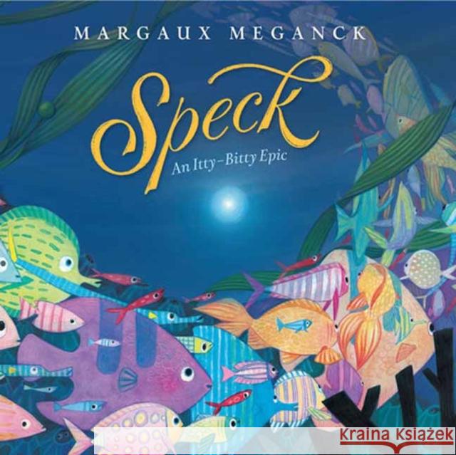 Speck: An Itty-Bitty Epic  9780593301975 Random House USA Inc