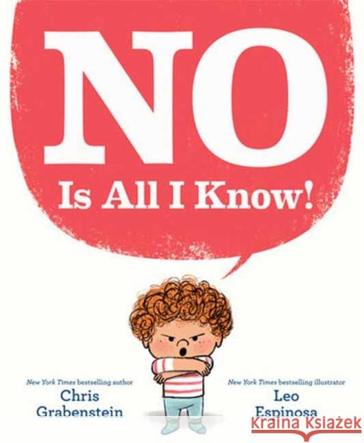 NO Is All I Know! Chris Grabenstein Leo Espinosa 9780593302040 Random House Books for Young Readers