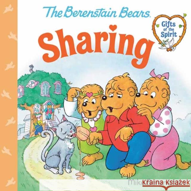 Sharing (Berenstain Bears Gifts of the Spirit) Mike Berenstain 9780593302477