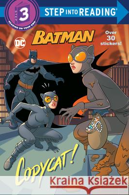 Copycat! (DC Super Heroes: Batman) Steve Foxe Random House 9780593304365 Random House Books for Young Readers