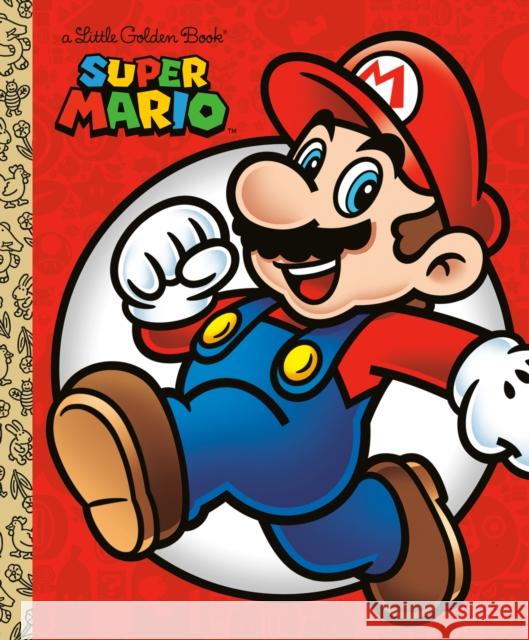 Super Mario Little Golden Book (Nintendo®) Steve Foxe 9780593304464 Random House USA Inc