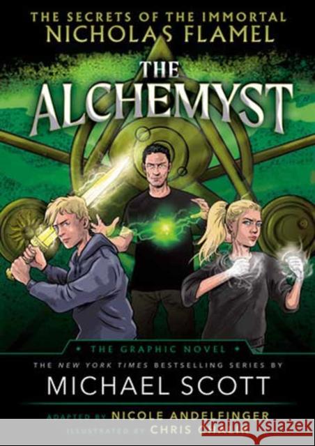 The Alchemyst: The Secrets of the Immortal Nicholas Flamel Graphic Novel Michael Scott Chris Chalik 9780593304686 Random House USA Inc