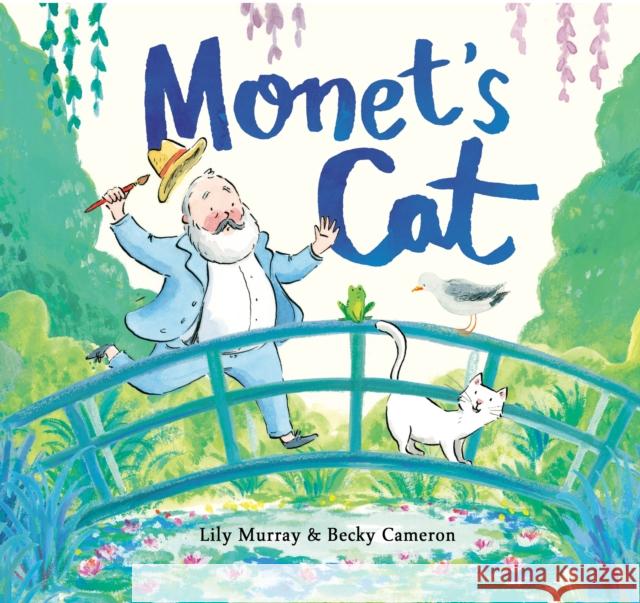 Monet's Cat Lily Murray Becky Cameron 9780593306130