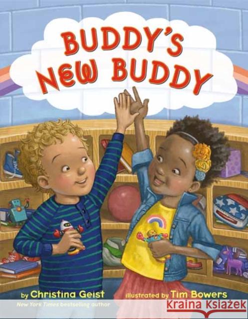 Buddy's New Buddy Christina Geist Tim Bowers 9780593307090 Random House Books for Young Readers