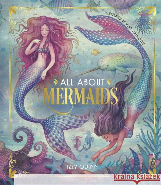 All about Mermaids Izzy Quinn Vlad Stankovic 9780593307151