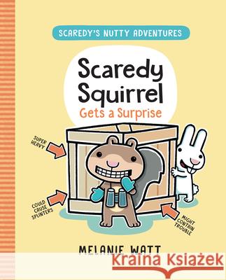Scaredy Squirrel Gets a Surprise Melanie Watt 9780593307588 Random House Books for Young Readers