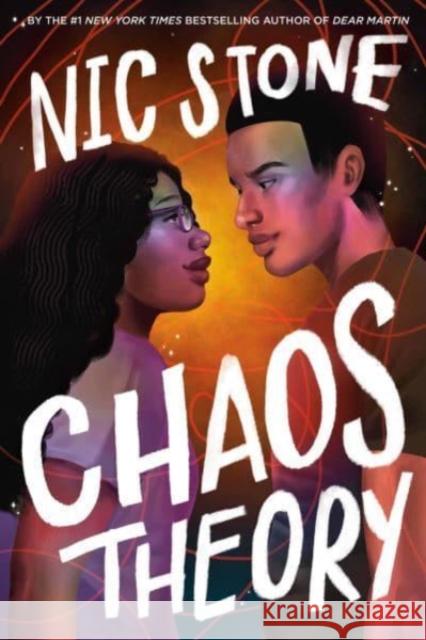 Chaos Theory Nic Stone 9780593307700 Crown Books for Young Readers