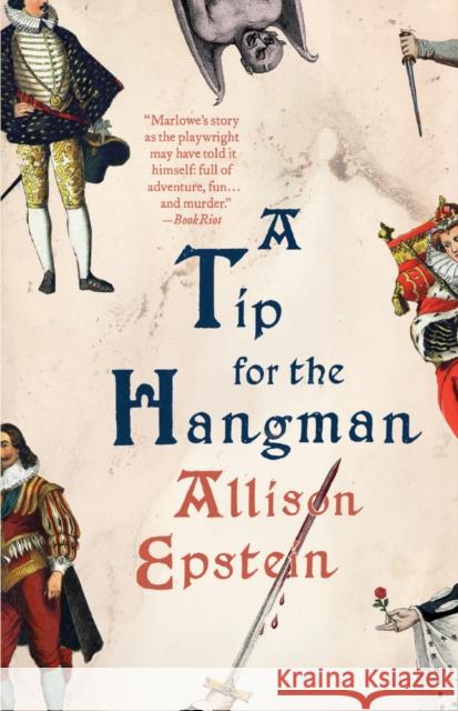 A Tip for the Hangman: A Novel Allison Epstein 9780593311349