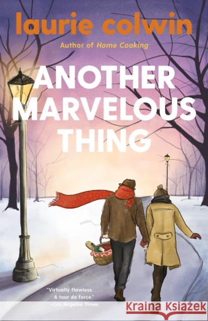 Another Marvelous Thing Laurie Colwin 9780593313558 Vintage