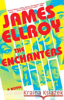 The Enchanters James Ellroy 9780593314777 Vintage