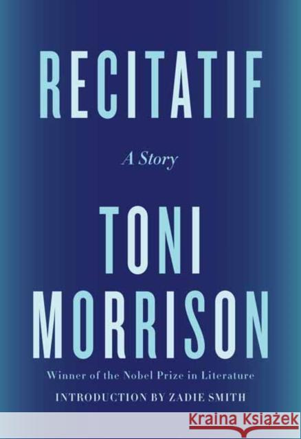 Recitatif: A Story Toni Morrison 9780593315033