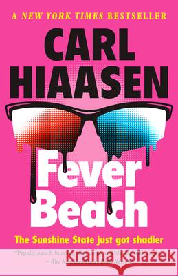 Fever Beach Carl Hiaasen 9780593315477 Vintage Crime/Black Lizard