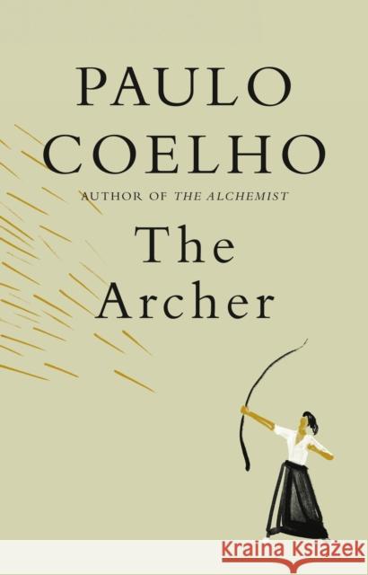 The Archer Paulo Coelho Margaret Jull Costa Christoph Niemann 9780593318270 Knopf Publishing Group