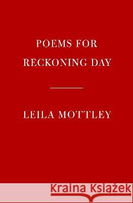 Woke Up No Light: Poems Leila Mottley 9780593319710 Knopf Publishing Group