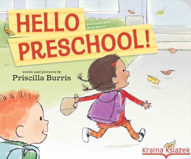 Hello Preschool! Priscilla Burris Priscilla Burris 9780593324103