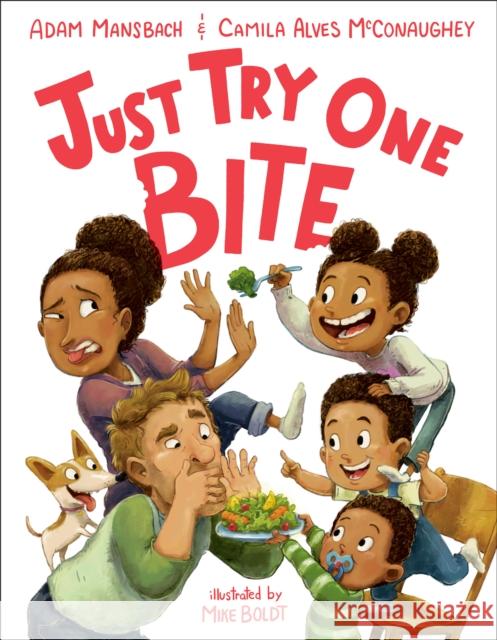 Just Try One Bite Camila Alve Adam Mansbach Mike Boldt 9780593324141 Dial Books