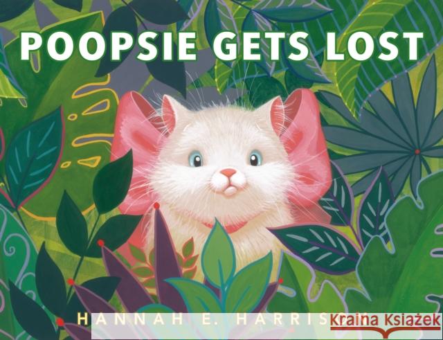 Poopsie Gets Lost Hannah E. Harrison Hannah E. Harrison 9780593324172 Dial Books