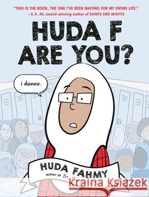 Huda F Are You? Fahmy, Huda 9780593324301 Dial Books