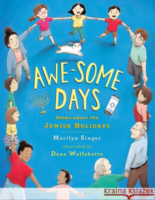 Awe-Some Days: Poems about the Jewish Holidays Singer, Marilyn 9780593324691 Dial Books