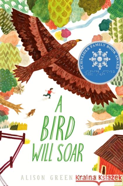 A Bird Will Soar Alison Green Myers 9780593325698