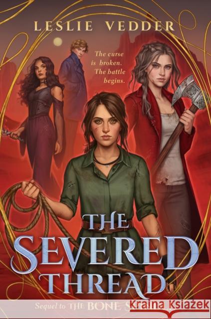 The Severed Thread Leslie Vedder 9780593325858