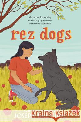 Rez Dogs Bruchac, Joseph 9780593326213 Dial Books