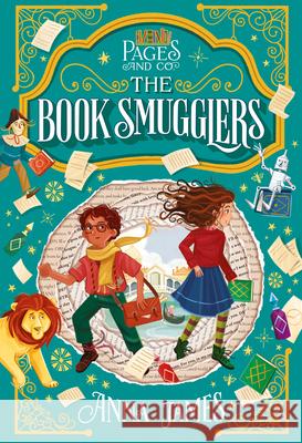 Pages & Co.: The Book Smugglers Anna James Marco Guadalupi 9780593327227 Philomel Books