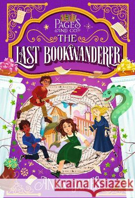 Pages & Co.: The Last Bookwanderer Anna James Marco Guadalupi 9780593327265