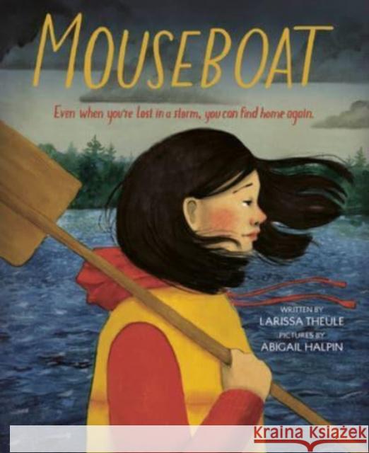 Mouseboat Larissa Theule Abigail Halpin 9780593327357 Viking Books for Young Readers
