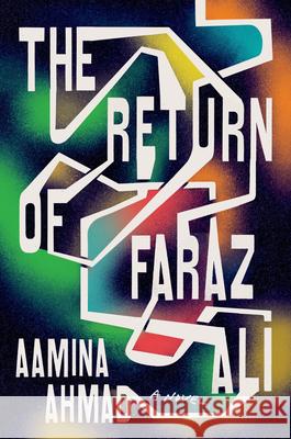 The Return of Faraz Ali Aamina Ahmad 9780593330180 Riverhead Books