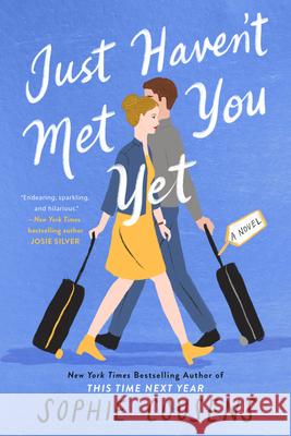 Just Haven't Met You Yet Sophie Cousens 9780593331521 G.P. Putnam's Sons