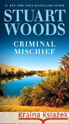 Criminal Mischief Stuart Woods 9780593331743 G.P. Putnam's Sons