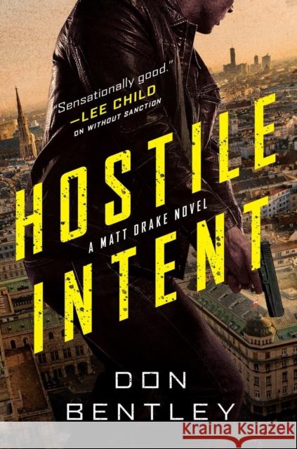 Hostile Intent Don Bentley 9780593333532 Penguin Putnam Inc