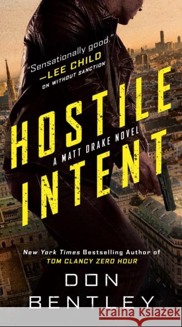 Hostile Intent Don Bentley 9780593333549 Penguin Putnam Inc