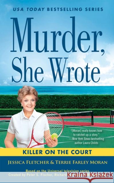 Murder, She Wrote: Killer on the Court Fletcher, Jessica 9780593333679 Penguin Putnam Inc