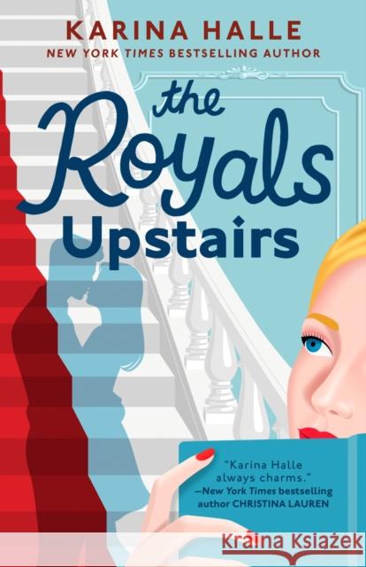 The Royals Upstairs Karina Halle 9780593334218