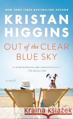 Out of the Clear Blue Sky Kristan Higgins 9780593335352 Berkley Books