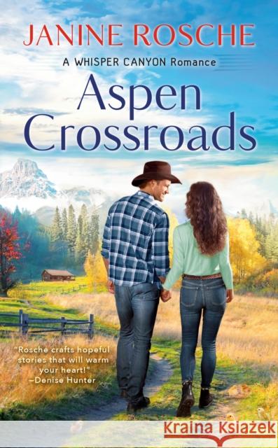 Aspen Crossroads Janine Rosche 9780593335758