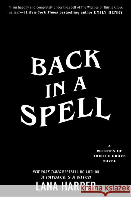 Back in a Spell Lana Harper 9780593336106 Berkley Books