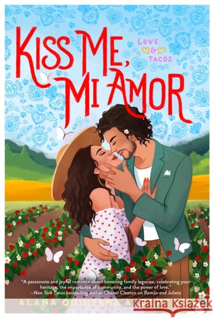 Kiss Me, Mi Amor Alana Quintana Albertson 9780593336243 Penguin Putnam Inc