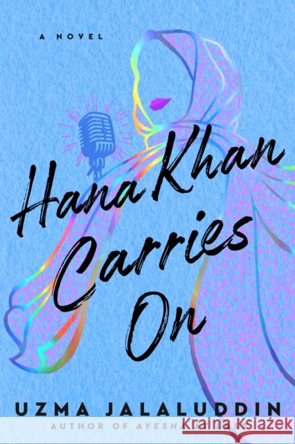 Hana Khan Carries on Uzma Jalaluddin 9780593336366 Berkley Books