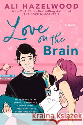 Love on the Brain Ali Hazelwood 9780593336847 Berkley Books