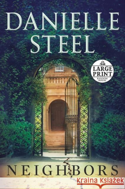 Neighbors Danielle Steel 9780593339176 Random House Large Print Publishing