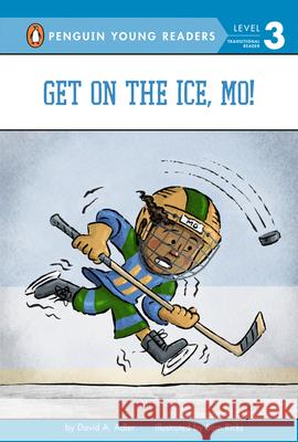 Get on the Ice, Mo! David A. Adler Sam Ricks 9780593352748 Penguin Young Readers Group