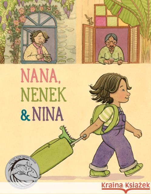 Nana, Nenek & Nina Liza Ferneyhough Liza Ferneyhough 9780593353943 Dial Books