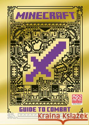 Minecraft: Guide to Combat Mojang Ab                                The Official Minecraft Team 9780593355886 Del Rey Books