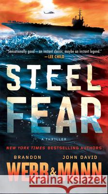 Steel Fear: A Thriller Brandon Webb John David Mann 9780593356302 Bantam