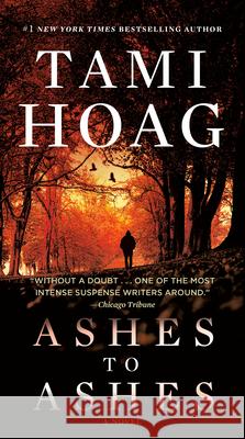 Ashes to Ashes Tami Hoag 9780593356364 Bantam