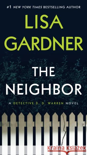 The Neighbor Gardner, Lisa 9780593356371 Bantam