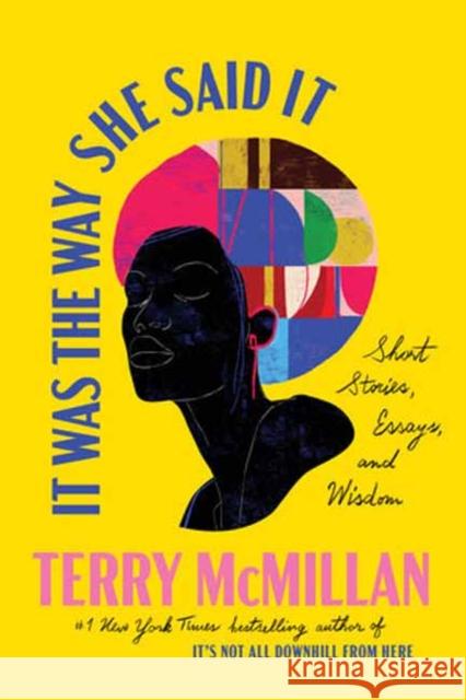 It Was the Way She Said It: Short Stories, Essays, and Wisdom Ishmael Reed 9780593357149 Ballantine Books